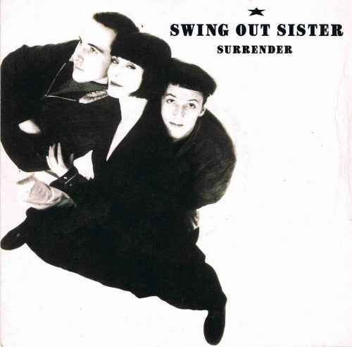 Swing Out Sister : Surrender (7")