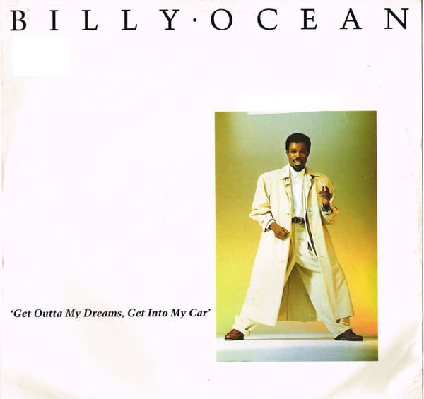 Billy Ocean : Get Outta My Dreams, Get Into My Car (12",45 RPM,Single)