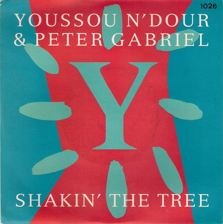 Youssou N'Dour & Peter Gabriel : Shakin' The Tree (7", Single, Inj)