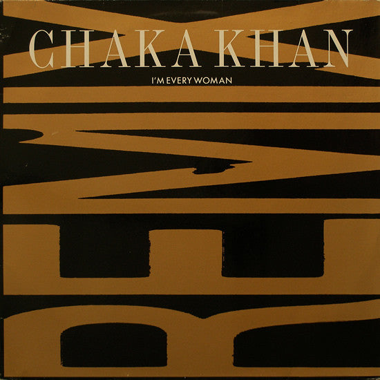 Chaka Khan : I'm Every Woman (Remix) (12",45 RPM)