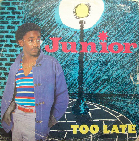 Junior (2) : Too Late (12",45 RPM)