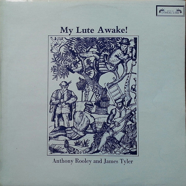 Anthony Rooley And James Tyler : My Lute Awake! (LP,Stereo)