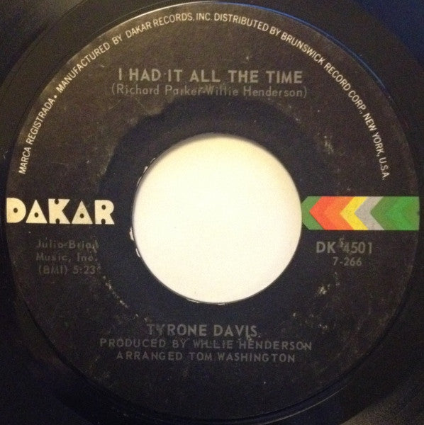 Tyrone Davis : I Had It All The Time / You Wouldn't Believe (7", Phi)