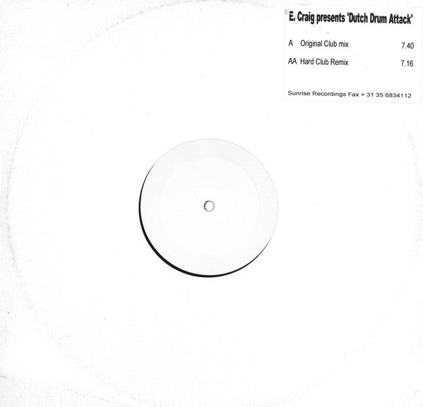 E-Craig : Dutch Drum Attack (12",White Label)