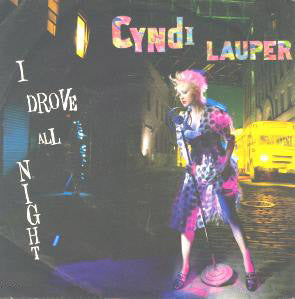 Cyndi Lauper : I Drove All Night ()