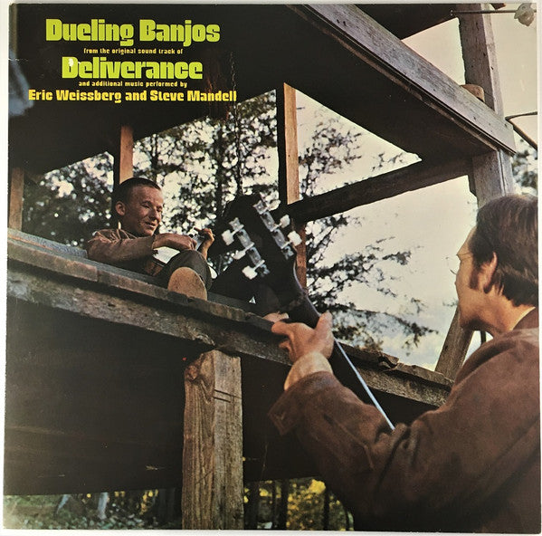 Eric Weissberg And Steve Mandell : Dueling Banjos From The Original Motion Picture Soundtrack Deliverance And Additional Music (LP,Album,Reissue)