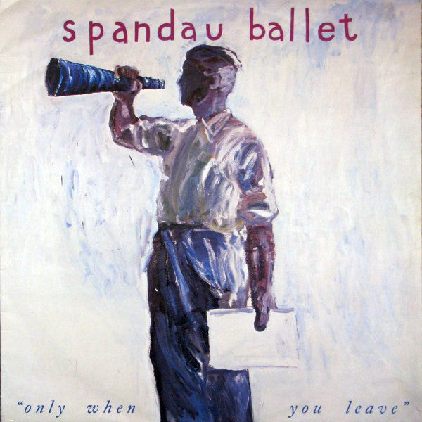 Spandau Ballet : Only When You Leave (12", Single)