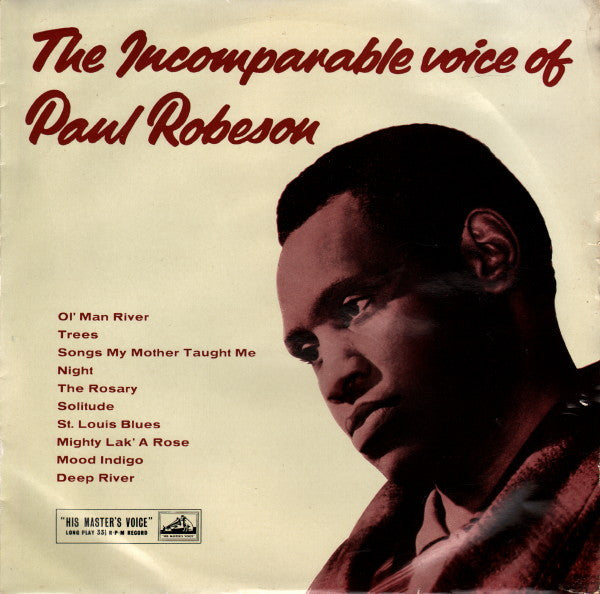 Paul Robeson : The Incomparable Voice Of Paul Robeson (10",33 ⅓ RPM,Compilation)