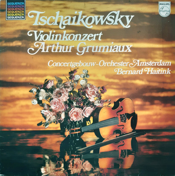 Pyotr Ilyich Tchaikovsky, Arthur Grumiaux, Concertgebouworkest, Bernard Haitink : Violinkonzert (LP, RE)