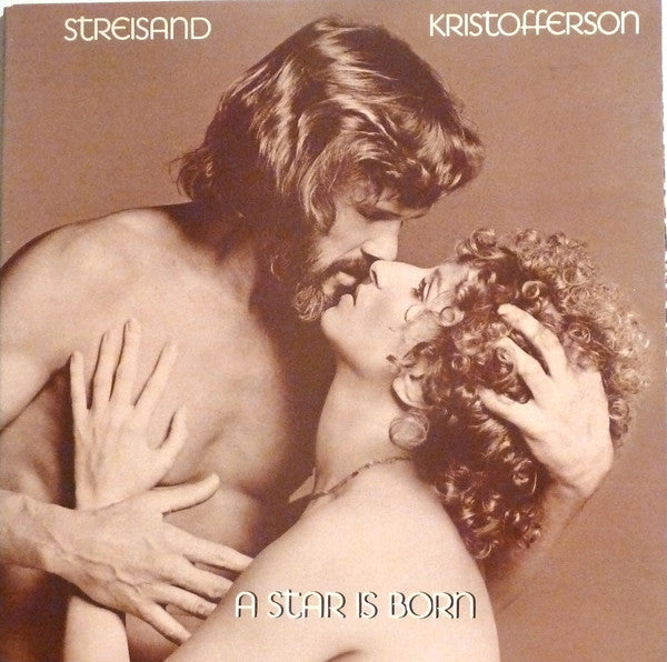 Barbra Streisand & Kris Kristofferson : A Star Is Born (LP, Album, Gat)