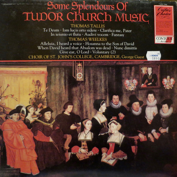 Thomas Tallis, Thomas Weelkes, St. John's College Choir, George Guest (2) : Some Splendours Of Tudor Church Music (LP,Album,Reissue)