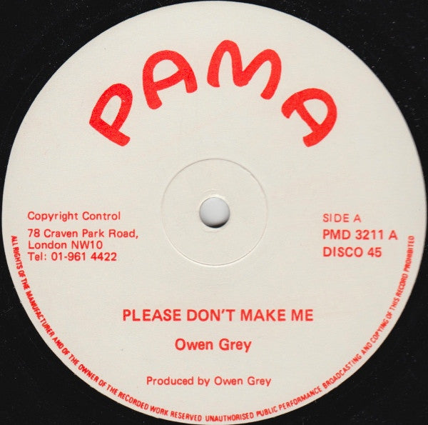 Owen Gray / Owen Gray And Rollers (2), The : Please Don't Make Me / Please Don't Dub (12",45 RPM,Repress)