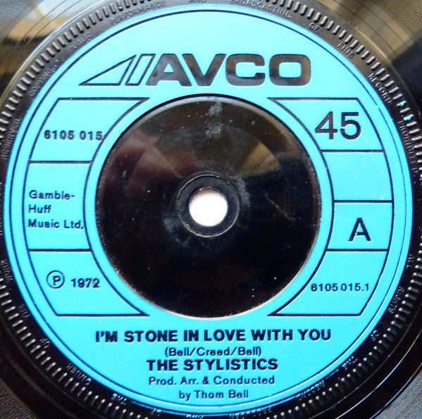 Stylistics, The : I'm Stone In Love With You (7")