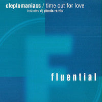 Cleptomaniacs : Time Out For Love (12")