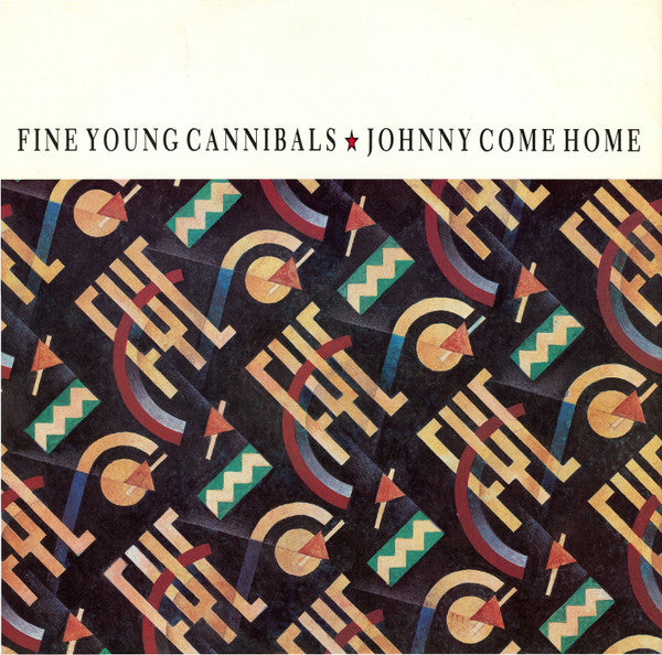 Fine Young Cannibals : Johnny Come Home (12")