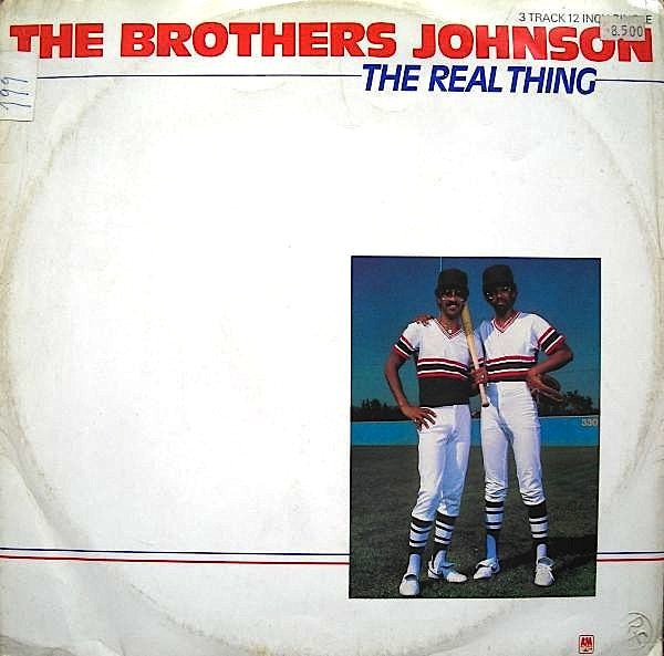 The Brothers Johnson* : The Real Thing (12")