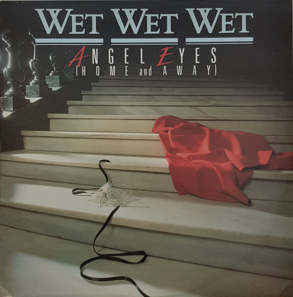 Wet Wet Wet : Angel Eyes (Home And Away) (12", Single)