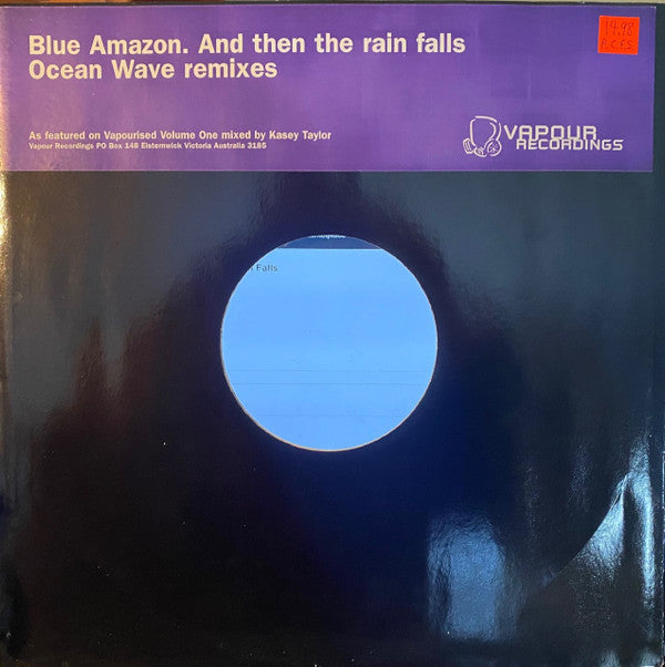 Blue Amazon : And Then The Rain Falls (12", W/Lbl)