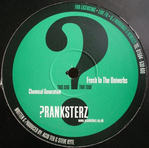 Pranksterz* : Fresh In The Univerbs / Chemical Generation (12")