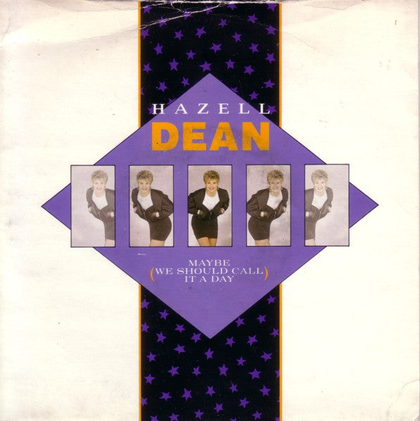 Hazell Dean : Maybe (We Should Call It A Day) (7", Single, Inj)