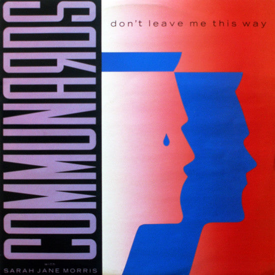 Communards* With Sarah Jane Morris : Don't Leave Me This Way (12", Single)