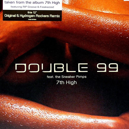 Double 99 Feat. Sneaker Pimps : 7th High (12")