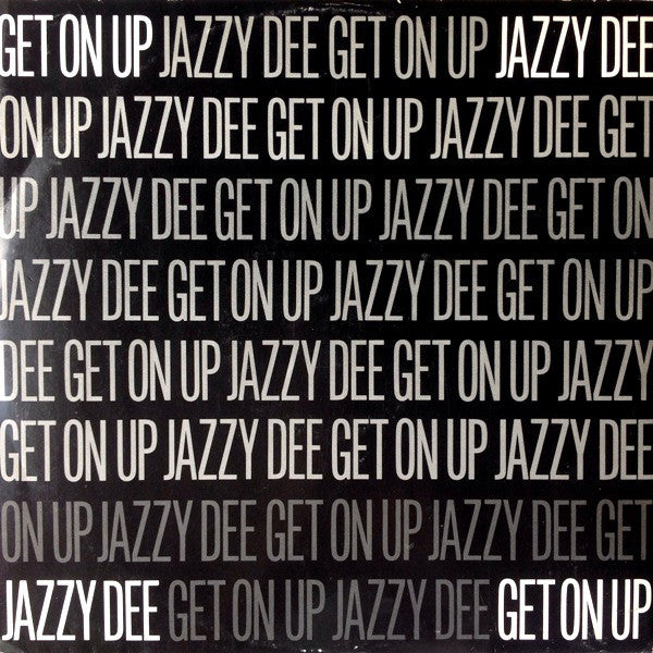 Jazzy Dee : Get On Up (12", Single)