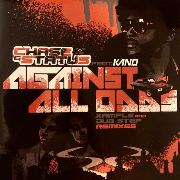 Chase & Status Feat Kano (4) : Against All Odds (Xample And Dub Step Remixes) (12")