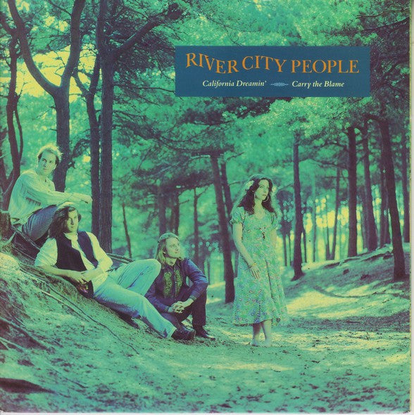 River City People : Carry The Blame / California Dreamin' (7", Single, Pap)