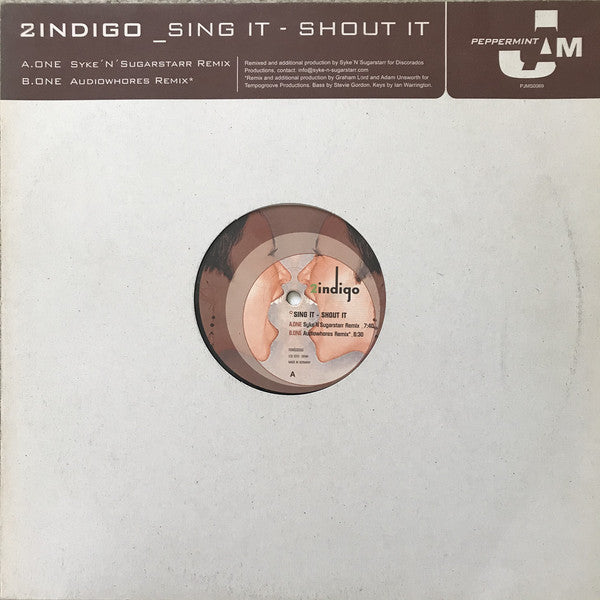 2 Indigo : Sing It - Shout It (12")