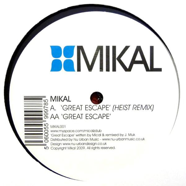 Mikal : Great Escape (Heist Remix) / Great Escape (12")