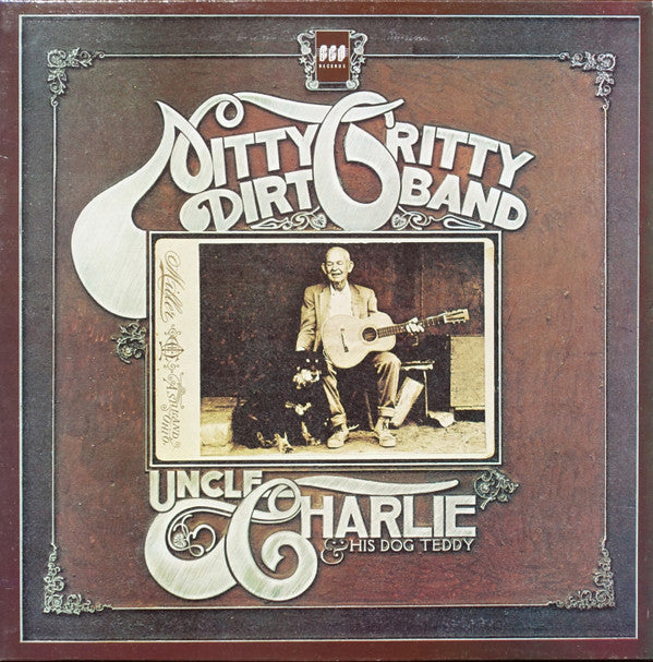 Nitty Gritty Dirt Band : Uncle Charlie & His Dog Teddy (LP, Album, RE)