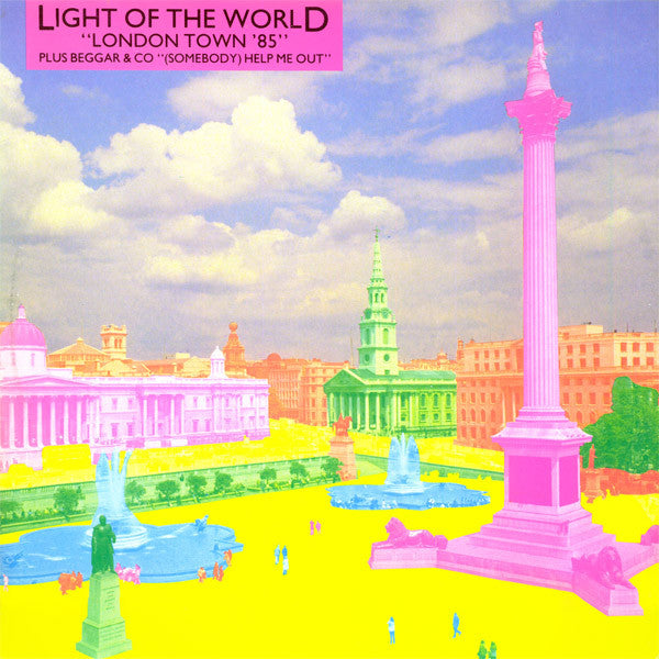 Light Of The World / Beggar & Co. : London Town '85 / (Somebody) Help Me Out (12", Single)