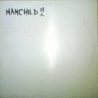 Manchild : Somethin' In My System / Bring The Tune Down (12")