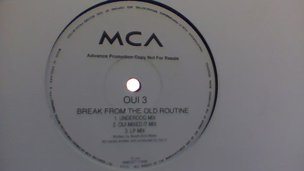 Oui 3 : Break From The Old Routine (12", Promo)