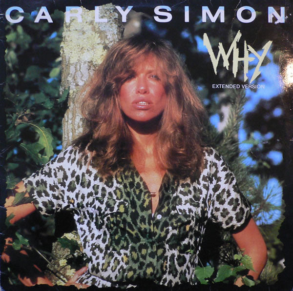 Carly Simon : Why (Extended Version) (12", Single)