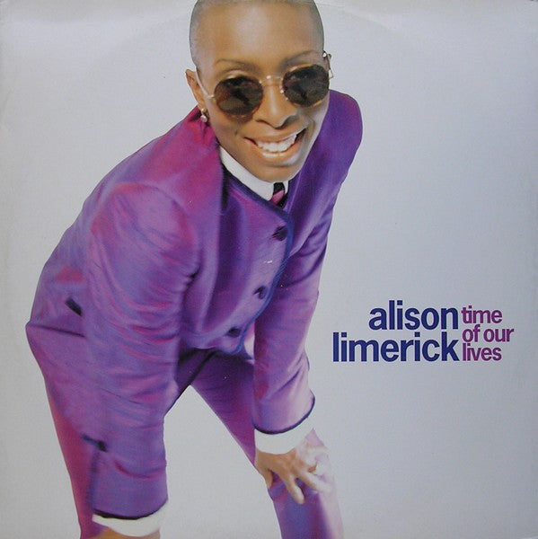 Alison Limerick : Time Of Our Lives (12")