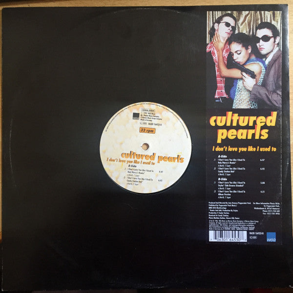 Cultured Pearls : I Don't Love You Like I Used To (12")