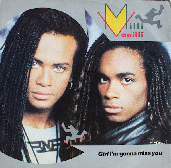 Milli Vanilli : Girl I'm Gonna Miss You (12")