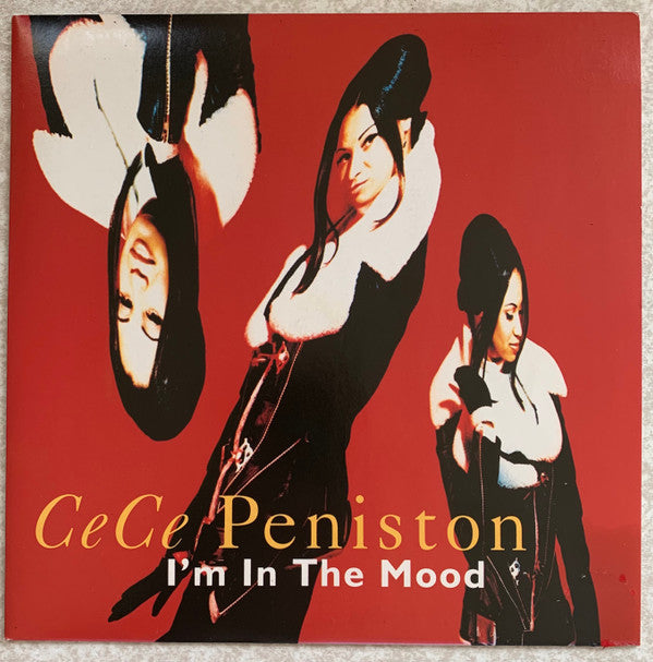 Ce Ce Peniston : I'm In The Mood (7")