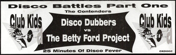 Disco Dubbers vs Betty Ford Project : Disco Battles Part One (12")