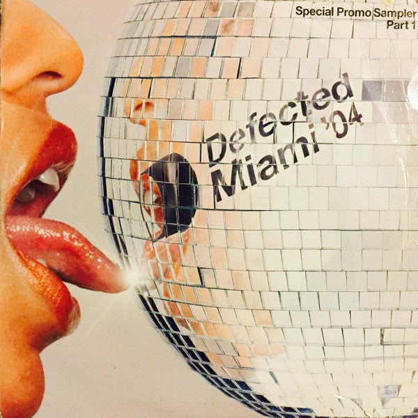 Various : Defected Miami '04 (Special Promo Sampler Part 1) (2x12", Promo, Smplr)