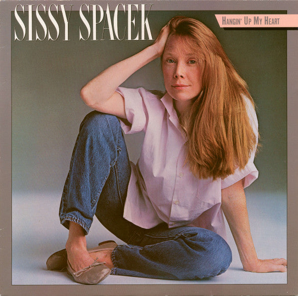 Sissy Spacek (2) : Hangin' Up My Heart (LP, Album)