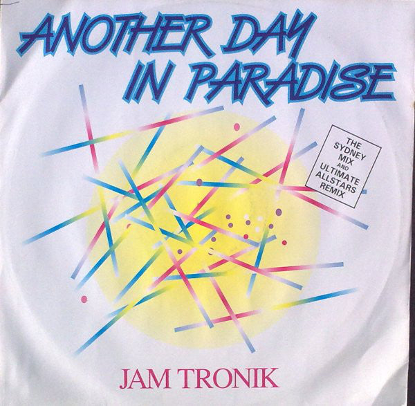Jam Tronik : Another Day In Paradise (12", Single)