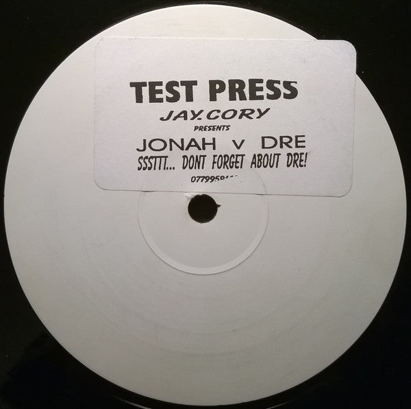 Jonah V Dr. Dre : Sssttt... Dont Forget About Dre! (12", S/Sided, TP, Unofficial, W/Lbl, Sti)