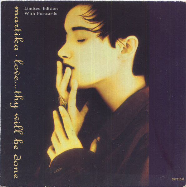 Martika : Love...Thy Will Be Done (7", Single, Ltd)