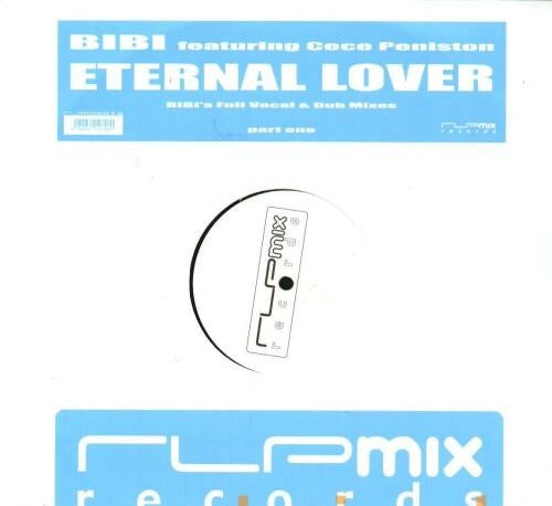 Bibi Featuring Ce Ce Peniston : Eternal Lover (Part One) (12")