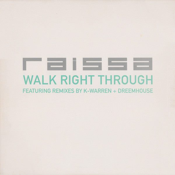 Raissa : Walk Right Through (12", Promo)