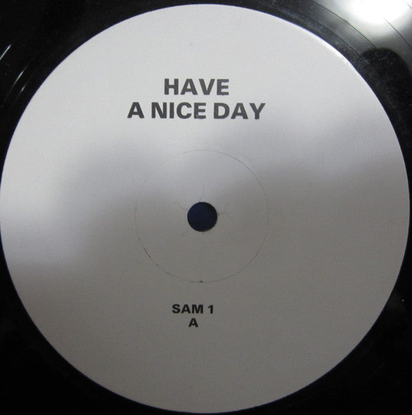 Sam (38) : Have A Nice Day (12", Promo)