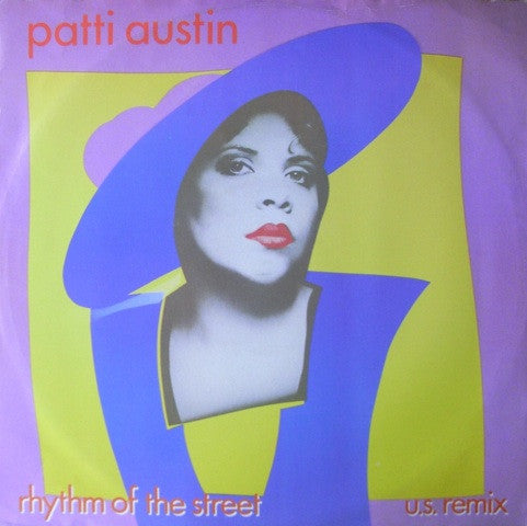 Patti Austin : Rhythm Of The Street (U.S. Remix) (12", Single)